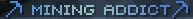 The Mining Addict chat tag